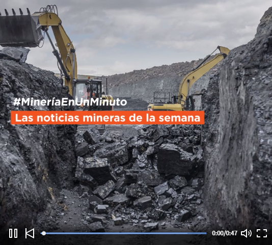 Imagen ilustrativa para la noticia: #MineríaEnUnMinuto | En un minuto, las noticias mineras de la semana | Panorama Minero