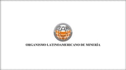 Imagen ilustrativa para la noticia: ORGANISMO LATINOAMERICANO DE MINERÍA. COMUNICADO DE PRENSA