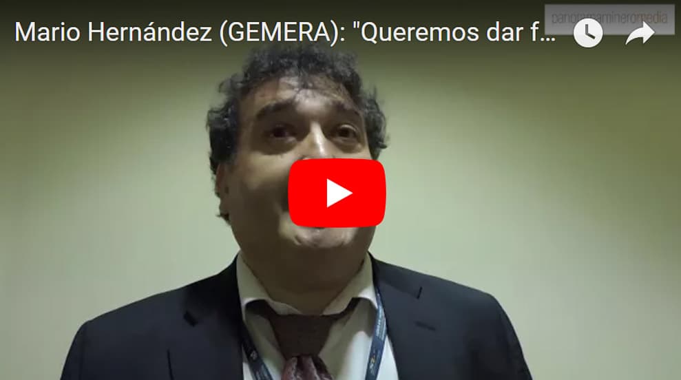 VIDEO | Mario Hernández (GEMERA): «Queremos dar facilidades para que haya una exploración ágil»