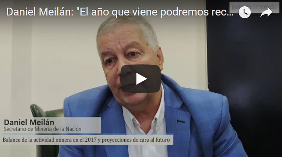 VIDEO | Daniel Meilán: «El año que viene podremos recibir la mayoría de las inversiones mineras»