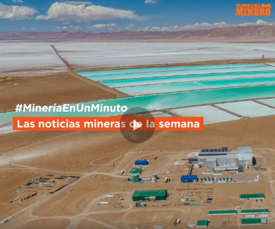 Imagen ilustrativa para la noticia: #MineríaEnUnMinuto | Las noticias de la semana | Panorama Minero